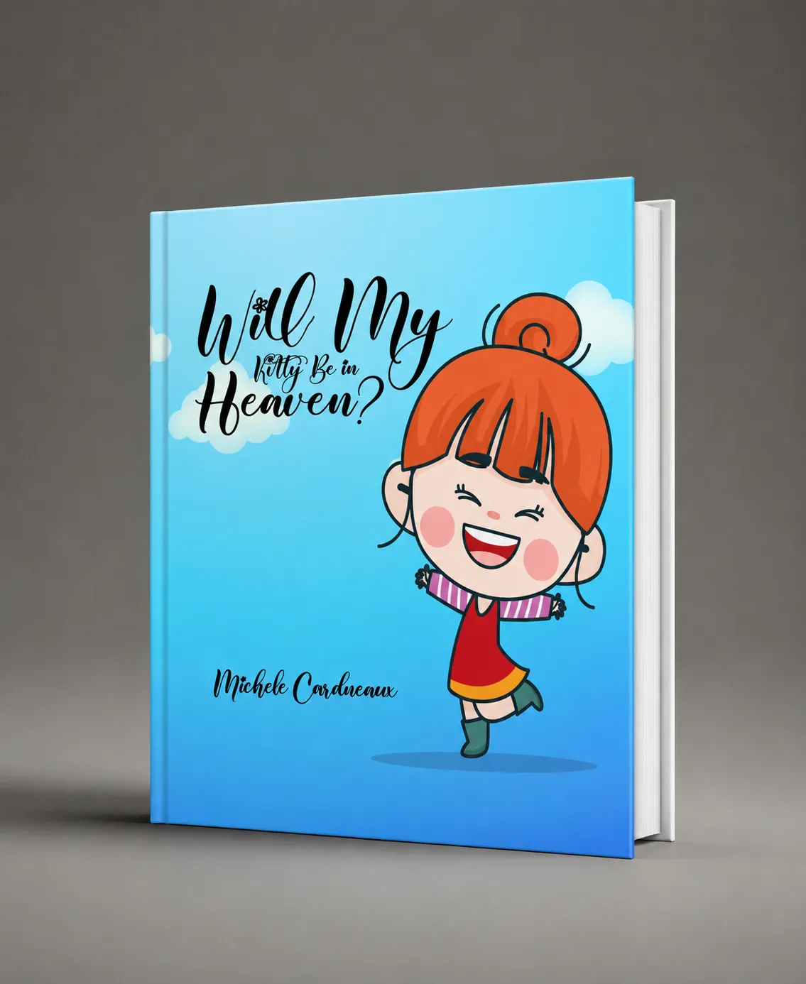 Will My Kitty Be In Heaven book cover